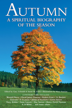 Hardcover Autumn: A Spiritual Biography of the Season Book