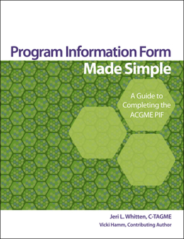 Paperback Program Information Form Made Simple: A Guide to Completing the Acgme PIF [With CDROM] Book