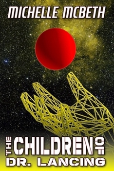 Paperback The Children of Doctor Lancing Book