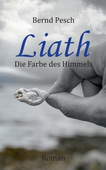 Paperback Liath: Die Farbe des Himmels [German] Book