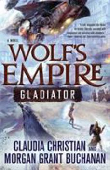 Hardcover Wolf's Empire: Gladiator Book