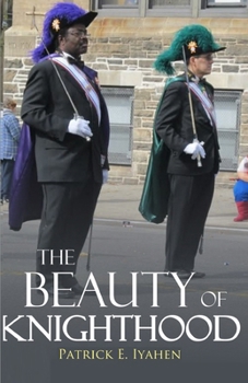 Paperback The Beauty of Knighthood Book
