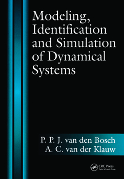 Hardcover Modeling, Identification and Simulation of Dynamical Systems Book