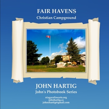 Paperback Fair Havens Christian Campground: John's Photobook Series Book
