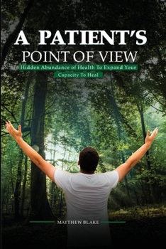 Paperback A Patient's Point of View [Large Print] Book