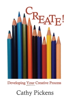 Paperback Create!: Developing Your Creative Process Book