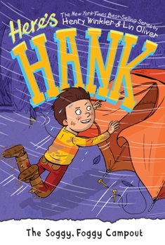 The Soggy, Foggy Campout - Book #8 of the Here's Hank