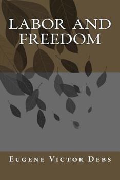 Paperback Labor and Freedom Book