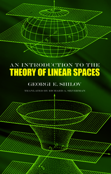 Paperback An Introduction to the Theory of Linear Spaces Book