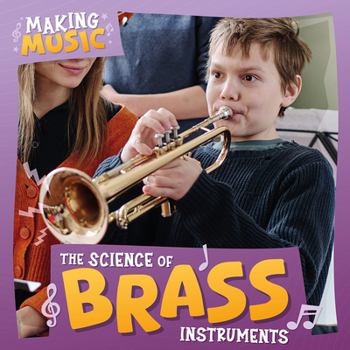 Science of Brass Instruments