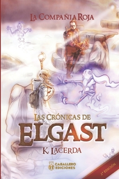 Paperback I. Las Cronicas de Elgast: La Compañía Roja [Spanish] Book