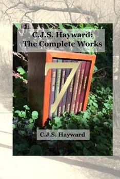 Paperback C.J.S. Hayward: The Collected Works, vol. 7 Book
