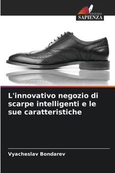 Paperback L'innovativo negozio di scarpe intelligenti e le sue caratteristiche [Italian] Book