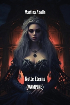 Paperback Notte Eterna (VAMPIRE) [Italian] Book