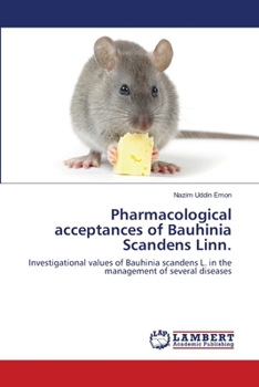 Paperback Pharmacological acceptances of Bauhinia Scandens Linn. Book