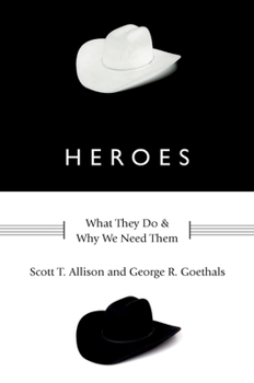 Hardcover Heroes: What They Do and Why We Need Them Book