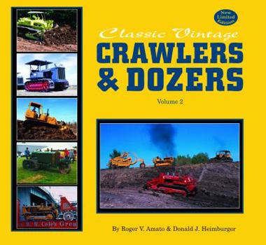 Paperback Classic Vintage Crawlers & Dozers, Volume 2 Book