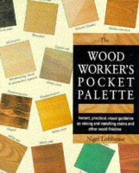 Spiral-bound The Woodworker's Pocket Palette Book
