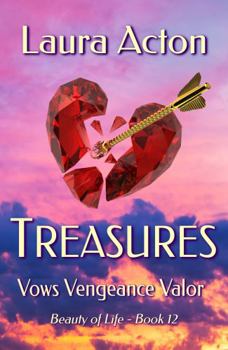 Paperback TREASURES: Vows Vengeance Valor (Beauty of Life) Book