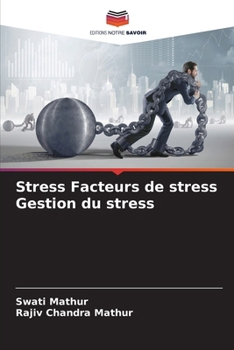 Paperback Stress Facteurs de stress Gestion du stress [French] Book