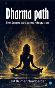 Paperback Dharma path: The Secret way to manifestation Book