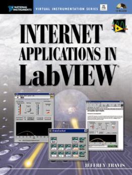 Paperback Internet Applications in LabVIEW [With CDROM] Book