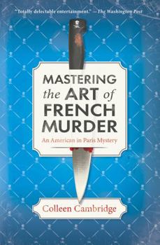Mastering the Art of French Murder - Book #1 of the An American in Paris