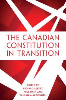 Paperback The Canadian Constitution in Transition Book