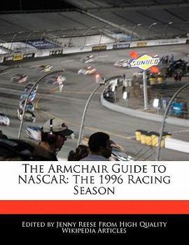 Paperback The Armchair Guide to NASCAR: The 1996 Racing Season Book