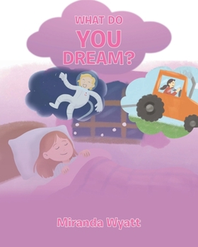 Paperback What do you Dream? Book