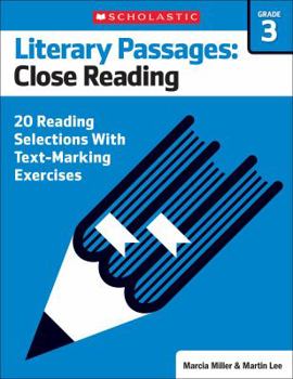 Paperback Literary Passages: Close Reading: Grade 3: 20 Reading Selections with Text-Marking Exercises Book