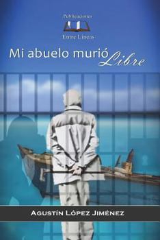 Paperback Mi abuelo muri? Libre [Spanish] Book