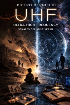Paperback UHF Ultra High Frequancy: Señales del multiverso [Spanish] Book