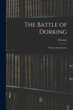 Paperback The Battle of Dorking: With an Introduction Book