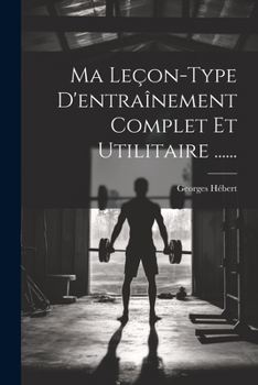 Paperback Ma Leçon-type D'entraînement Complet Et Utilitaire ...... [French] Book