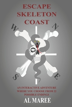 Paperback Escape Skeleton Coast: An interactive adventure where you choose from 22 possible endings Book