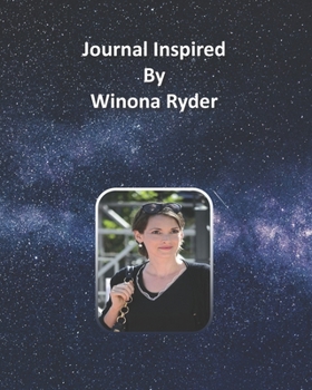 Journal Inspired by Winona Ryder