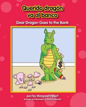 Hardcover Querido Dragn Va Al Banco/ Dear Dragon Goes to the Bank Book
