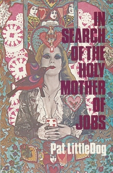 Paperback In Search of the Holy Mother of Jobs Book