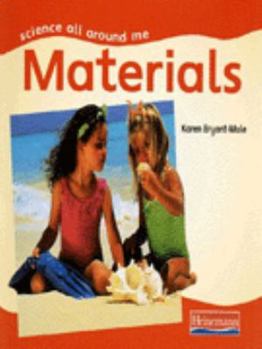 Paperback Materials (Science All Around Me) Book