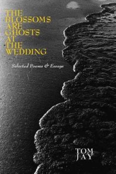 Paperback The Blossoms Are Ghosts at the Wedding Book