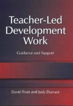 Paperback Teacher-Led Development Work: Guidance and Support Book