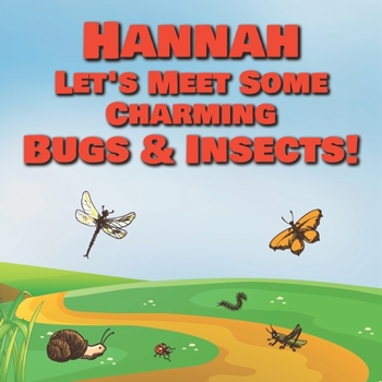Jackson Let’s Meet Some Charming Bugs & Insects!: Personalized Books with Your Child Name - The Marvelous World of Insects for Children Ages 1-3