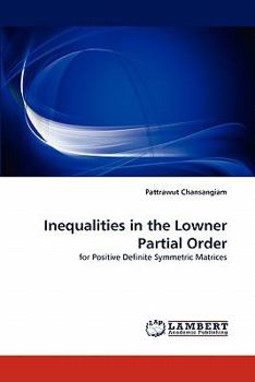 Paperback Inequalities in the Lowner Partial Order Book