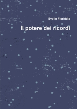 Paperback Il potere dei ricordi [Italian] Book