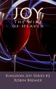 Paperback Joy the Wine of Heaven Book