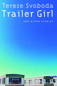 Paperback Trailer Girl and Other Stories Book