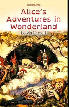 Paperback Alice's Adventures in Wonderland Illustrated Book