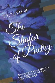 The Shofar of Poetry: God Inspired Poems & Words of Encouragement