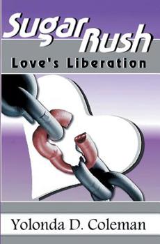 Paperback Sugar Rush: Love's Liberation. A Lovella Book